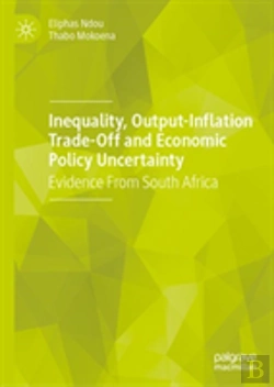 Bertrand.pt - Inequality, Output-Inflation Trade-Off And Economic Policy Uncertainty