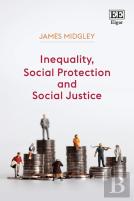 Inequality, Social Protection And Social Justice