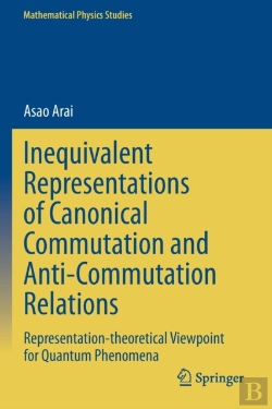 Bertrand.pt - Inequivalent Representations Of Canonical Commutation And Anti-Commutation Relations