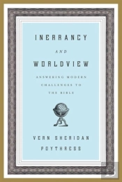 Inerrancy And Worldview