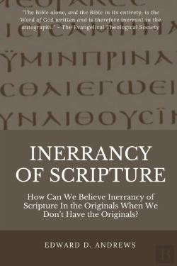 Bertrand.pt - Inerrancy Of Scripture: How Can We Belie