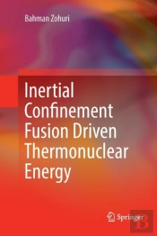 Inertial Confinement Fusion Driven Thermonuclear Energy