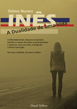 Bertrand.pt - Inês, a Dualidade de uma Vida
