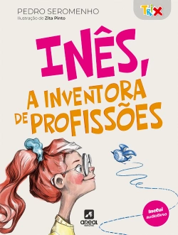 Bertrand.pt - Inês, a inventora de profissões