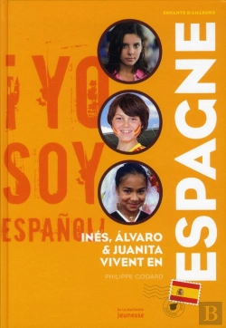Bertrand.pt - Ines, Alvaro Et Juanita Vivent En Espagne