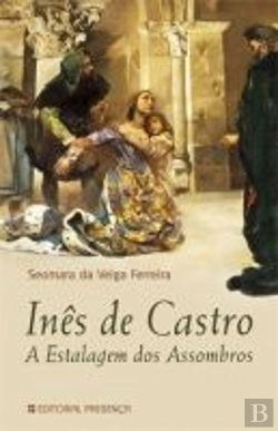 Bertrand.pt - Inês de Castro - A Estalagem dos Assombros