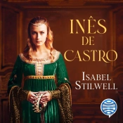 Inês De Castro - Vol. 2
