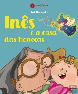 Bertrand.pt - Inês e a Casa das Bonecas