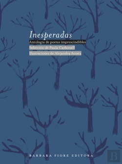 Bertrand.pt - Inesperadas (Antologia De Poetas Imprescindibles)