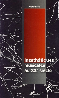 Bertrand.pt - Inesthétiques Musicales Au Xx Siècle