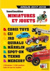 Inestimables Miniatures Et Jouets Argus 2017-2018