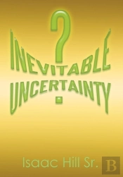 Inevitable Uncertainty
