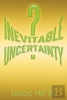 Inevitable Uncertainty