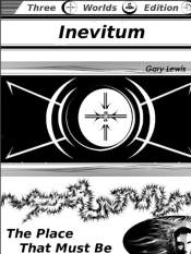 Inevitum: The Place That Must Be