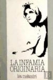 Infamia Originaria,La
