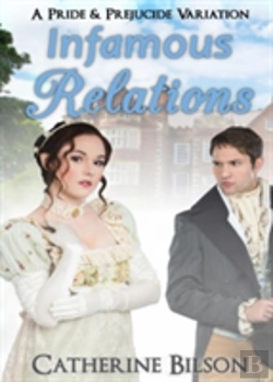Bertrand.pt - Infamous Relations: A Pride And Prejudice Variation