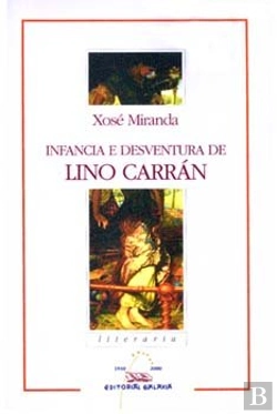 Bertrand.pt - Infancia E Desventura De Lino Carran (Nl)