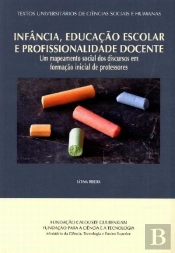 Infância, Educação Escolar e Profissionalidade Docente