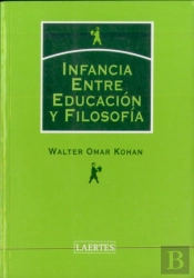 Infancia. Entre Educación Y Filosofía