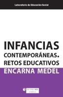 Infancias Contemporaneas. Retos Educativos (Edicion Para Col