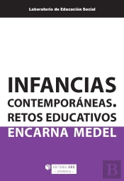 Infancias Contemporaneas. Retos Educativos (Edicion Para Col