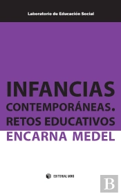 Infancias Contemporáneas. Retos Educativos