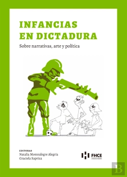 Bertrand.pt - Infancias En Dictadura