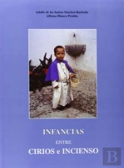 Infancias Entre Cirios E Incienso
