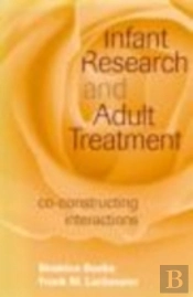 Infant Research And Adult Treatment