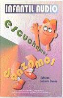Infantil Audio. Escuchamos. Danzamos