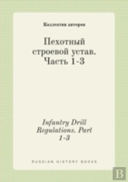 Bertrand.pt - Infantry Drill Regulations. Part 1-3