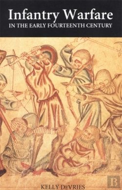 Bertrand.pt - Infantry Warfare In The Early Fourteenth Century