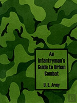Bertrand.pt - Infantryman'S Guide To Urban Combat