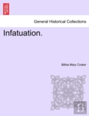 Infatuation.