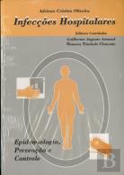 Infecções Hospitalares - Epidemiologia, Prevenção e Controle