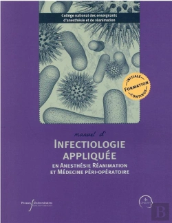 Bertrand.pt - Infectiologie Appliquee En Anesthesie-Reanimation Et Medecine Peri-Operatoire