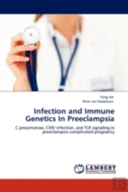 Bertrand.pt - Infection And Immune Genetics In Preeclampsia