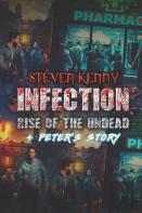 Infection Rise Of The Undead & Peter'S Story