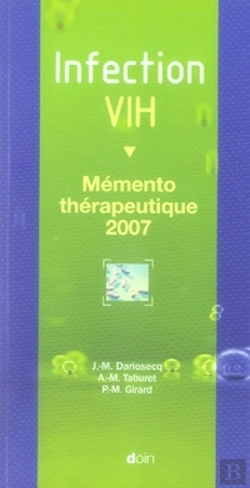 Bertrand.pt - Infection Vih ; Mémento Thérapeutique (Édition 2007)