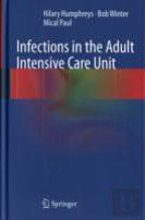 Infections In The Adult Intensive Care Unit