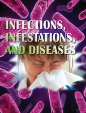 Infections, Infestations, And Diseases