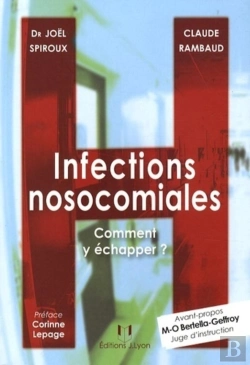 Bertrand.pt - Infections Nosocomiales ; Comment Y Échapper ?