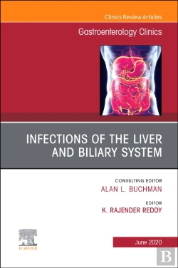Bertrand.pt - Infections Of The Liver And Biliary System,An Issue Of Gastroenterology Clinics Of North America