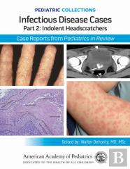 Infectious Disease Cases: Part 2: Indolent Head Scratchers