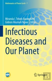 Infectious Diseases And Our Planet