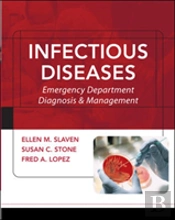 Infectious Diseases: Emergency Department Diagnosis & Management
