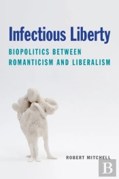 Infectious Liberty