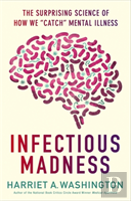 Infectious Madness
