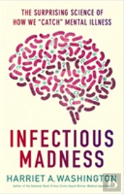 Infectious Madness