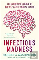 Infectious Madness